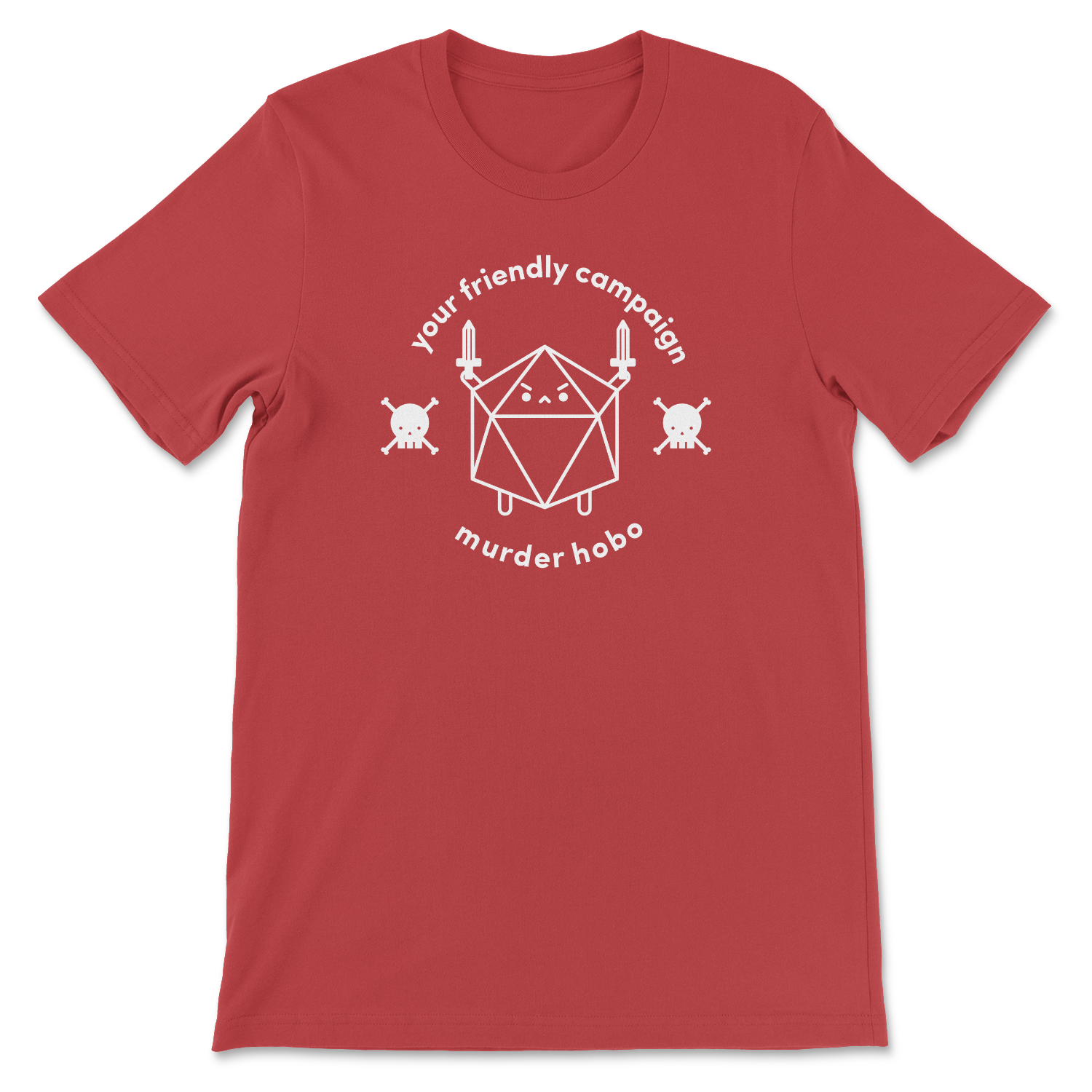 Your Friendly Campaign Murder Hobo T-Shirt