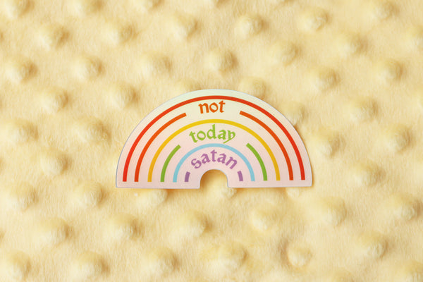 Not Today Satan Pride Rainbow Holographic Sticker