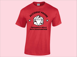 Accident Prone D20 T-shirt