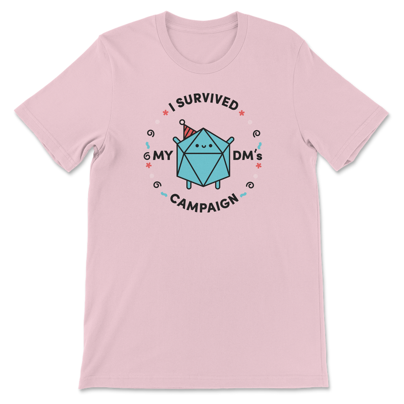 I Survived My DM's Campaign T-Shirt