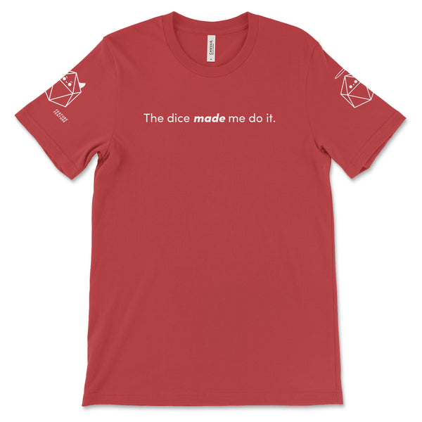 Red Dice Made Me Do It T-shirt for DnD Players