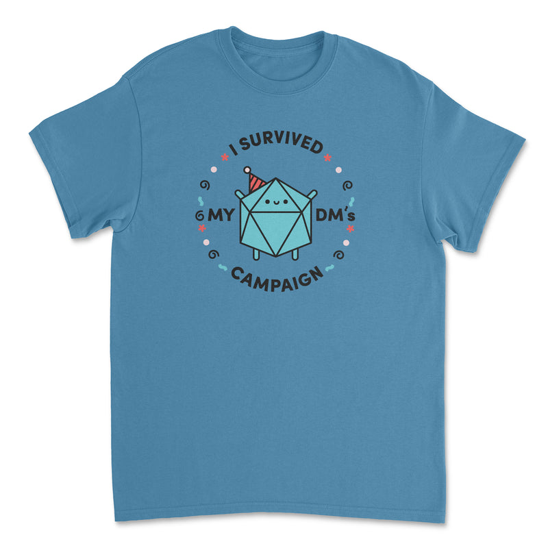I Survived My DM's Campaign T-Shirt