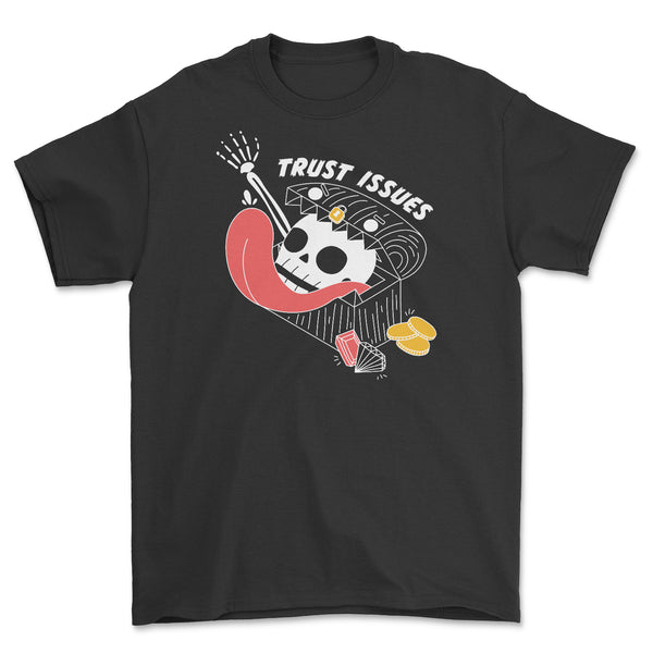 Trust Issues T-Shirt